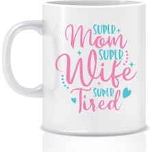 Hediyenza Anneler Günü Hediye Anne Motto Baskılı Kupa Bardak / Mug