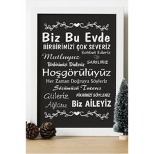Hediyenza Biz Bu Evde Birbirimizi Çok Severiz Ahşap 24 x 33 cm Tasarım Tablo Çerçeve