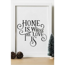 Hediyenza Home Is Where The Love Is Ahşap 24X33 cm Tasarım Çerçeve
