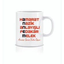 Hediyenza Anne Anlamı Motto Baskılı Kupa Bardak / Mug