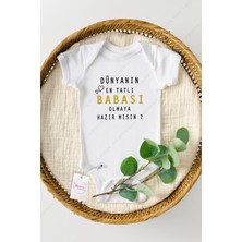 Hediyenza Dünyanın En Tatlı Babası Olmaya Hazır Mısın Sürpriz Bebek Müjdeli Zıbın