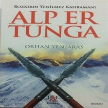 Bucuks Alp Er Tunga Bozkırın Yenilmez Kahramanı