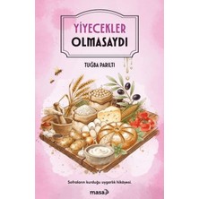 SHC4200 Yiyecekler Olmasaydı