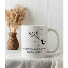 Weiler Riger Gurbet Seni Anlayanların Olmadığı Yerdir Yazılı Küçük Prens Tasarım Şık Porselen Kupa Bardak Hediye WR023