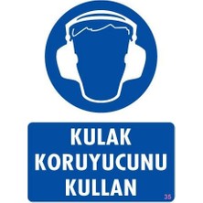 AyrStore Kulak Koruyucu Kullan Uyarı Levhası 25X35 Kod:35