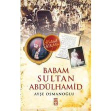 Hayat Store Babam Sultan Abdülhamid