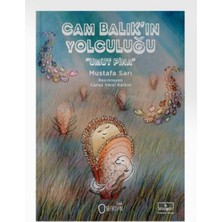 Hayat Store Cam Balık’ın Yolculuğu “umut Pina”