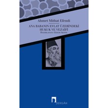 Essah Ana Babanın Evlat Üzerindeki Hukuk ve Vezaifi