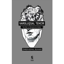 Essah Varoluşsal Tehcir - Yeni Batı ve Dönüştürücü Şiddet