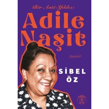 Essah Bir Anti-Yıldız Adile Naşit