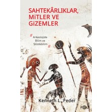 Hayat Store Sahtekarlıklar, Mitler ve Gizemler – Arkeolojide Bilim ve Sözdebilim