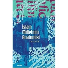 Essah Islam Milletinin Anatomisi