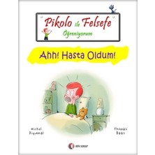 Hayat Store Pikolo ile Felsefe Öğreniyorum - Ahh! Hasta Oldum!