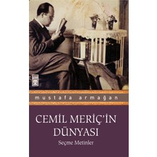 Essah Cemil Meriç’in Dünyası