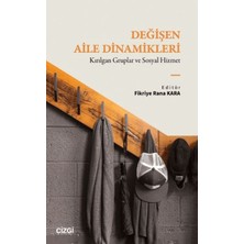 Essah Değişen Aile Dinamikleri