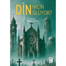 Hayat Store Din Niçin Ölüyor?