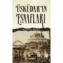 Essah Üsküdar'ın Esnafları