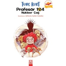 Hayat Store Profesör 104 Nükleer Çağ