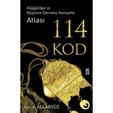 Essah 114 Kod - Hz. Peygamberin Düşünce Davranış Konuşma Atlası