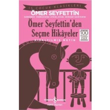 Hayat Store Ömer Seyfettin'den Seçme Hikayeler (Kısaltılmış Metin)
