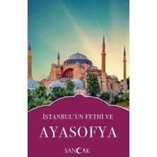 Hayat Store Istanbulun Fethi ve Ayasofya