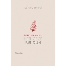 Hayat Store Dervişin Yolu 2 - Her Gece Bir Dua
