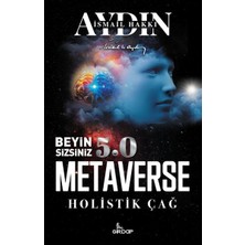 Hayat Store Beyin Sizsiniz 5.0 - Metaverse  Holistik Çağ