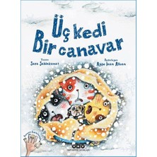 Hayat Store Üç Kedi Bir Canavar