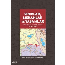 Essah Sınırlar, Mekânlar ve Yaşamlar