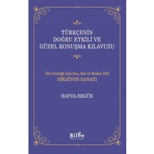 Essah Türkçenin Doğru Etkili ve Güzel Konuşma Kılavuzu