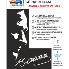 Güray Reklam Atatürk Silüet ve Imza Araç Sticker - Yüksek Kalite Dış Mekan Folyo (25 Cm)