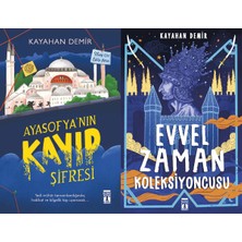 Genç Timaş Ayasofya'nın Kayıp Şifresi ve Evvel Zaman Koleksiyoncusu (Kayahan Demir)