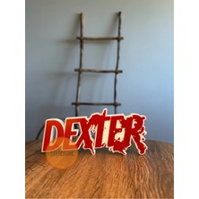 Rüya Vadisi Dexter Morgan Logo Masaüstü Dekor Koleksiyon Figürü Hediyelik Dekoratif Obje Masa Süsü