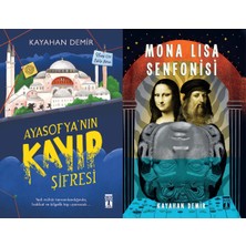 Genç Timaş Ayasofya'nın Kayıp Şifresi ve Mona Lisa Senfonisi (Kayahan Demir)