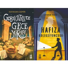 Genç Timaş Göbeklitepe'de Gece Yarısı ve Hafıza Koleksiyoncusu (Kayahan Demir)