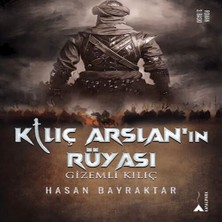 Nerm Kılıç Arslan’nın Rüyası - Kılıç