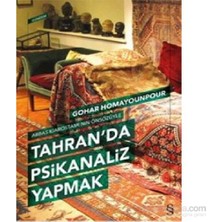 Tahranda Psikanaliz Yapmak-Gohar Homayounpour
