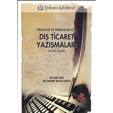 Firmalar Ve Bankalar İçin Dış Ticaret Yazışmaları