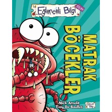 Eğlenceli Bilgi Yayınları Matrak Böcekler - Nick Arnold Bilim & Teknik Kitabı 160 Sayfa Eğlenceli Bilgi 7+ Yaş