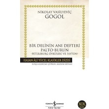 Bir Delinin Anı Defteri : Palto, Burun, Petersburg Öyküleri ve Fayton - Nikolay Vasilyeviç Gogol