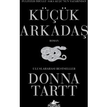 Donna Tartt'ın Ciltsiz Küçük Arkadaş Romanı 672 Sayfa Pegasus Yayınları