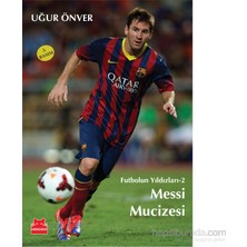 Kırmızı Kedi Yayınevi Futbolun Yıldızları 2: Messi Mucizesi - Uğur Önver 112 Sayfa Ciltsiz Hobi Kitabı