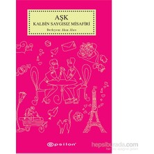 Aşk Kalbin Saygısız Misafiri - Akın Alıcı