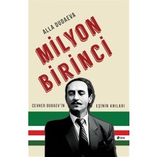 Şule Yayınları Milyon Birinci Alla Dudaeva'nın Eşinin Anıları Ciltsiz 464 Sayfa Türkçe Yayın 2019