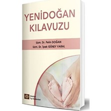 İstanbul Tıp Kitabevi Yenidoğan Kılavuzu - Pelin Doğan, 2020 Yılı Yayınlı Türkçe Kitap, Normal Boy, Ciltsiz Tasarım