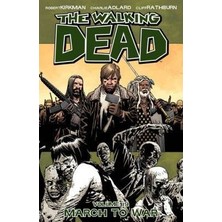 İmage Comics The Walking Dead 19: March To War Robert Kirkman Yazarlı Ciltsiz İthal Kitap Normal Boy
