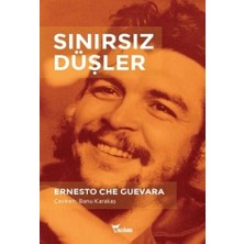 Yazılama Yayınevi Sınırsız Düşler - Ernesto Che Guevara Normal Boy Türkçe Basım 196 Sayfa Yayınevi: Yalnızca Devrimci Düşünceler