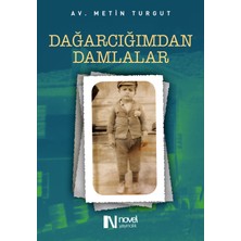 Novel Kitap Dağarcığımdan Damlalar - Metin Turgut Ciltsiz 400 Sayfa Türkçe Edebiyat Kitabı Novel Yayıncılık