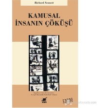 Ayrıntı Yayınları Kamusal İnsanın Çöküşü Richard Sennett 480 Sayfa Ciltsiz Akademik Kitap
