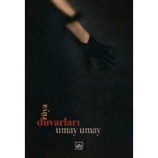 İthaki Yayınları Rüya Duvarları - Umay Umay Ciltli Eser 80 Sayfa Türkçe Yayınlı Edebiyat Kitabı